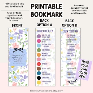 May include: Printable bookmark with floral design and text "Don't worry about anything, instead pray about everything." Includes color-coded key for Bible study. The bookmark is 4x6 inches when printed.
