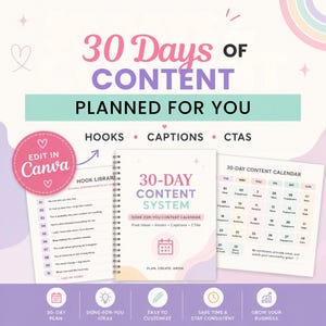 May include: A promotional image for a 30-day content system. The image features a spiral-bound notebook, a calendar, and a hook library. The text includes "30 Days of Content," "Planned for You," and "Edit in Canva."