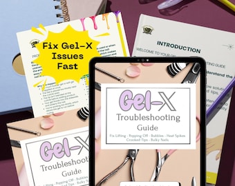 Gel-X Troubleshooting Guide | Fix Lifting, Flooding, Soft Gel Problems PDF Manual