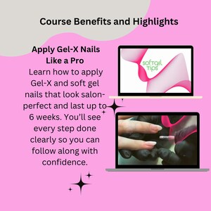 May include: A pink graphic promoting a nail course. The text reads "Course Benefits and Highlights" and "Apply Gel-X Nails Like a Pro." Two laptops display nail application steps. One laptop shows the text "SOFTGEL Tips."