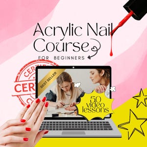 Può includere: Grafica rosa e gialla che promuove un corso di unghie acriliche per principianti. L'immagine include un laptop che mostra un tutorial per unghie, un pennello per smalto rosso e una mano con unghie dipinte di rosso. Il testo include "Acrylic Nail Course" e "50 video lessons."
