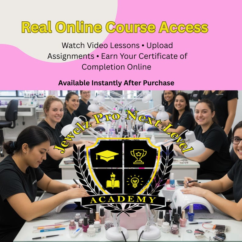 May include: Image promoting an online course. The text reads "Real Online Course Access" and "Jewelz Pro Next Level Academy." Several women are working on manicures at a table. The image includes a logo with a graduation cap, trophy, book, and lightbulb.