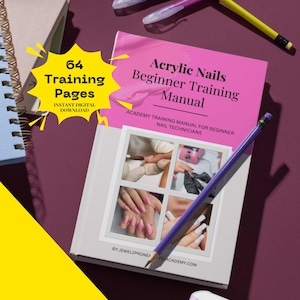 Può includere: Un manuale bianco e rosa intitolato "Acrylic Nails Beginner Training Manual" con il testo "64 Training Pages" e "Instant Digital Download". Una matita viola è appoggiata sul libro, che presenta immagini di nail art. Per tecnici delle unghie principianti.