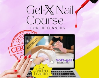 Online Gel-X Nail Course | Learn Soft Gel Extensions Step-by-Step & Earn Your Certificate from Home