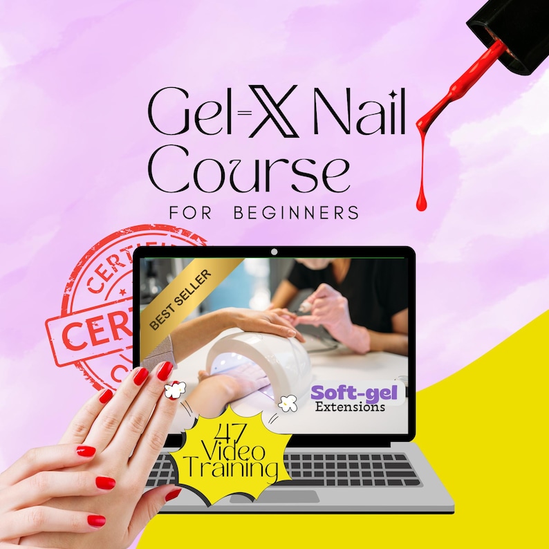 May include: A promotional image for a Gel-X Nail Course for beginners. The image features a laptop displaying a nail application, a hand with red nails, and text that reads "Gel-X Nail Course for Beginners", "Best Seller", and "47 Video Training".