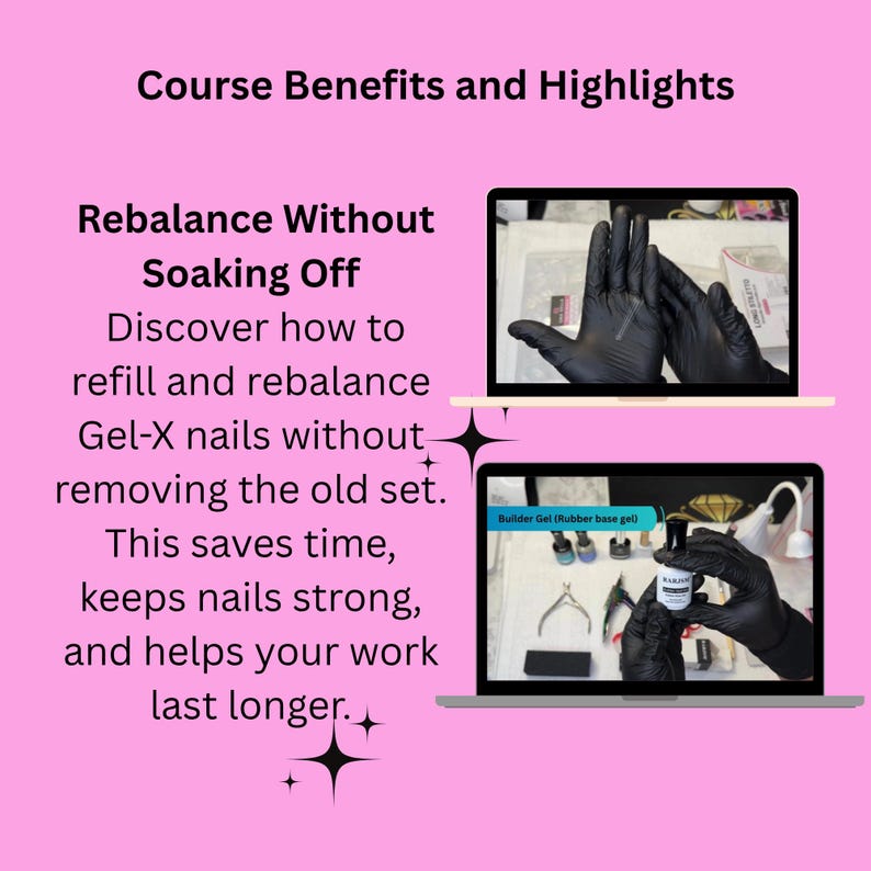 May include: Pink graphic with text: "Course Benefits and Highlights." The text describes how to rebalance Gel-X nails without soaking off. Two laptops display nail care procedures. One laptop shows hands in black gloves. The other shows nail tools.