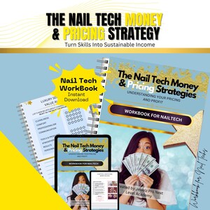 May include: Image featuring workbooks and digital devices with the text "The Nail Tech Money & Pricing Strategy." The workbooks and devices display the text "Workbook for Nailtech" and "Understanding Your Pricing and Profit."