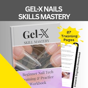 Gel-X Nails Trainingsanleitung Arbeitsheft | Soft Gel Inlays PDF, Anleitung.