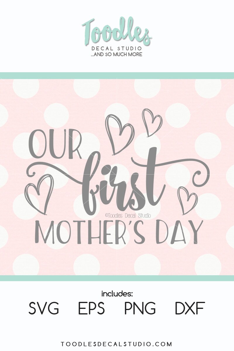 Download Our first Mothers day SVG/ Mothers Day/ Moms day DXF/ | Etsy