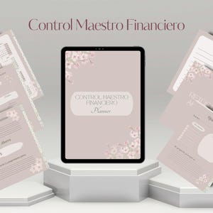 Puede incluir: Un planificador digital con el texto "Control Maestro Financiero" y "Planner" en la pantalla de una tableta. Alrededor de la tableta hay varias páginas con detalles florales y texto, incluyendo un calendario y secciones de planificación financiera. La paleta de colores es beige suave y blanco.