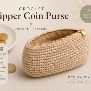 Puede incluir: Un monedero con cremallera de ganchillo beige con una cremallera dorada, abierto para revelar un interior beige. El texto "CROCHET Zipper Coin Purse" está en la parte superior. Las palabras "BEGINNER FRIENDLY" están en un círculo. El texto "BEAUTIFUL. PRACTICAL. made by you" está en la parte inferior.