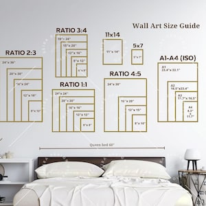 May include: Wall art size guide with various aspect ratios and dimensions in inches. Includes ratios 2:3, 3:4, 1:1, 4:5, and 11x14, along with A1-A4 (ISO) sizes. A queen bed is shown below the guide.