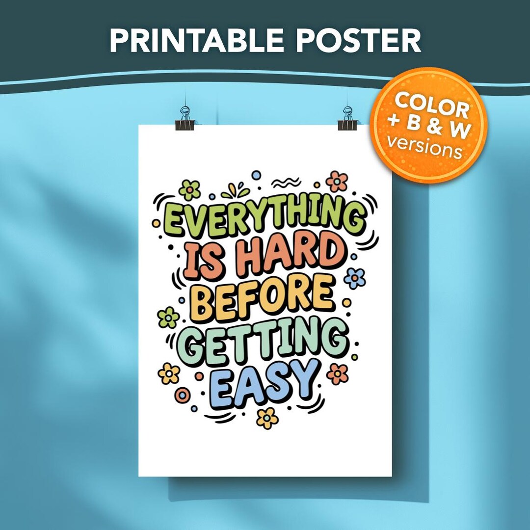 Everything is Hard Before Getting Easy Poster | Motivational Classroom ...