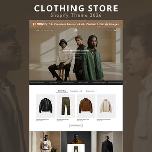 May include: A website mockup for a clothing store, featuring a banner with three models and product displays. The site showcases jackets, pants, and sweaters. The text "CLOTHING STORE Shopify Theme 2026" is visible at the top.