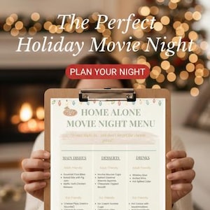 May include: A wooden clipboard with a Home Alone movie night menu. The menu includes main dishes, desserts, and drinks. The text "The Perfect Holiday Movie Night" is at the top. A Christmas tree and wreath are in the background.