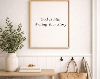 Dio sta ancora scrivendo la tua storia – Arredamento cristiano per la casa (download digitale)