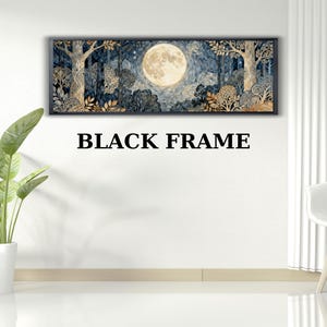 May include: A framed landscape art print featuring a full moon over a forest. The artwork has a dark blue and gold color palette, with detailed trees and foliage. The frame is black, and the text "BLACK FRAME" is below the artwork.