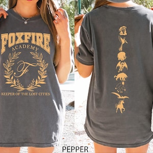 Foxfire Academy Comfort Colors Two Sided Sweatshirt and Shirt, Bookish Tee, Keeper Of The Lost Cities, Bookish Shirt, Foxfire Sweatshirt