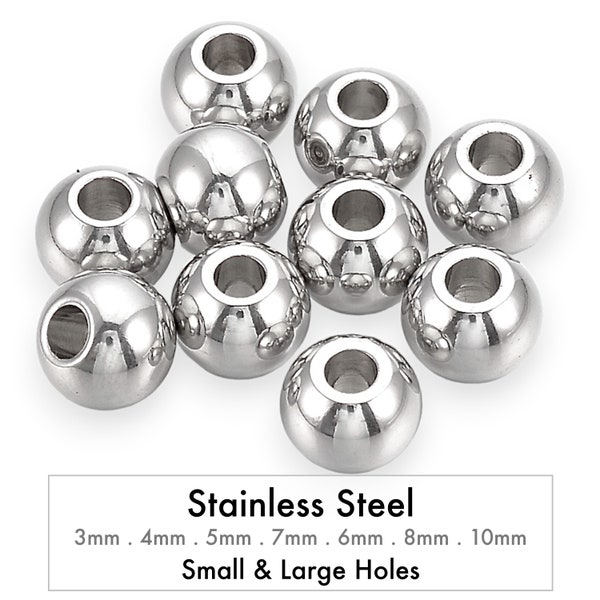 STAINLESS STEEL Beads - Small & Large Hole Round Beads - Polished Stainless Steel Seamless Smooth Solid Spacer Wholesale - Tarnish Resistant