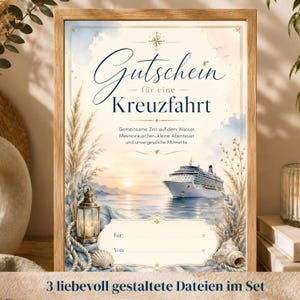May include: A framed gift voucher for a cruise featuring a large ship on the water at sunset, a lantern, seashells, and dried grasses. The text reads Gutschein für eine Kreuzfahrt, Gemeinsame Zeit auf dem Wasser, Meeresrauschen, kleine Abenteuer und unvergessliche Momente, Für, Von, and 3 liebevoll gestaltete Dateien im Set.