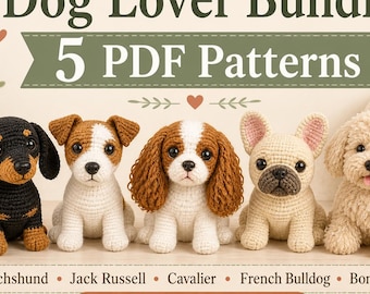 Crochet Dog Patterns Bundle | Realistic Amigurumi Dachshund, French Bulldog (PDF Download)