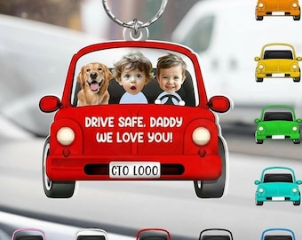 Personalized Photo Car Keychain, Drive Safe Daddy Gift