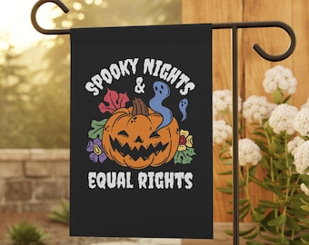 Spooky Nights & Equal Rights Garden Banner | Halloween Pumpkin Decor