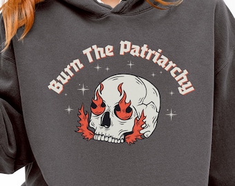 Burn The Patriarchy skull design Hoodie | Feminist Graphic Hoodie