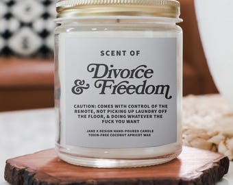Divorce & Freedom Funny Glass Candle | Coconut Apricot Wax, 4oz 9oz