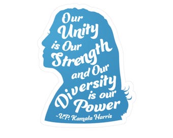 VP Kamala Harris Quote Sticker | Vinyl Decal