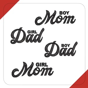 May include: Black script text on a white background. The words "Mom" and "Dad" are displayed in a cursive font, with "Boy" and "Girl" above the words. The design is framed by a white border with a red corner.