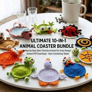 May include: A set of ten handmade crochet animal coasters, featuring a fox, frog, ladybird, and turtle, displayed on a white surface. The coasters are colourful and detailed, with the text "ULTIMATE 10-IN-1 ANIMAL COASTER BUNDLE" visible.