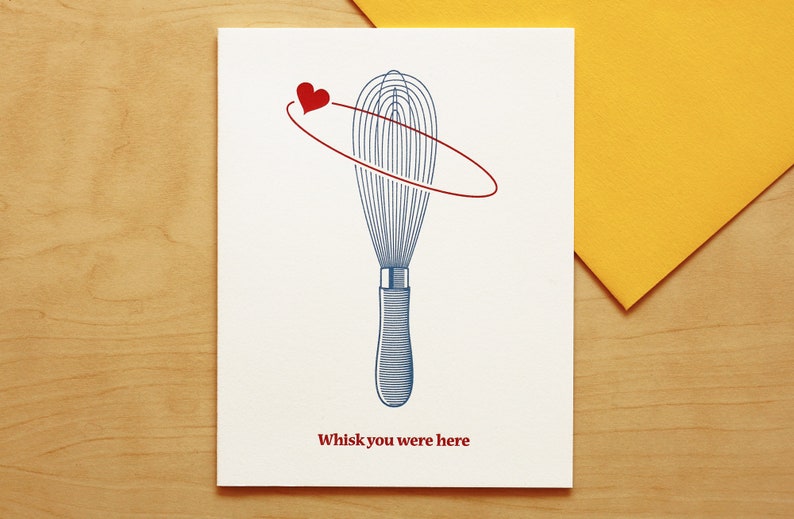 Whisk You Were Here Hand-printed Letterpress Card image 1