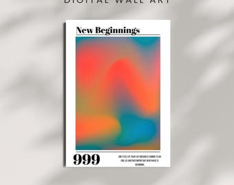 New Beginnings Poster • 999 Angel Number Art • Modern Abstract Digital Download Wall Art