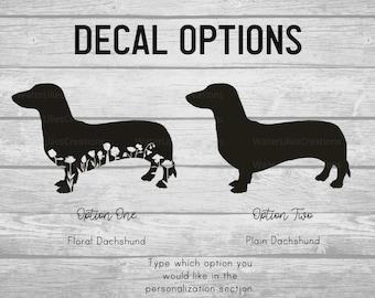 Dachshund Decal, Floral or Plain Dog Vinyl Sticker