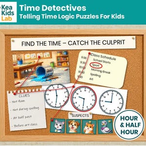 May include: A corkboard with a wooden frame features a time-telling puzzle for kids. The board includes a crime scene illustration, clocks, clues, and a class schedule. The text reads "Time Detectives" and "Find the Time - Catch the Culprit."
