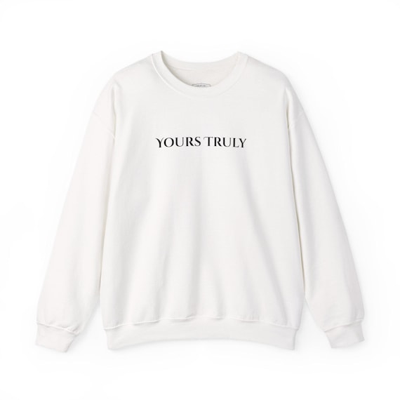 Yours Truly Crewneck | Chic Minimalist, Comfy White Crewneck Sweatshirt for Fall, Cozy Winter Style | Yours Truly 001