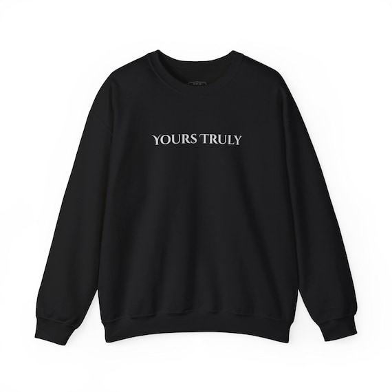 Yours Truly 001 | Chic Minimalist Crewneck Sweatshirt, "Yours Truly" Collection, Christmas Gift For Her