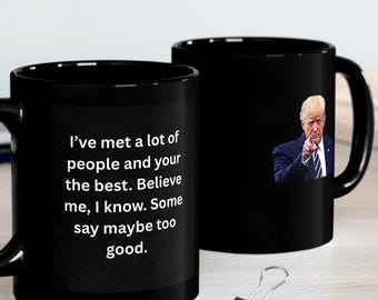 Trump Coffee Mug Black Ceramic Cup Microwave Safe Dishwasher Cup Funny Political Gift Idea Conservative Present Election Humor Presidential