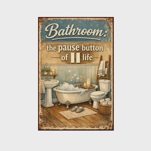 Bathroom The Pause Button of Life Vintage Metal Tin Sign 8x12 Inch Funny Relax Quote Wall Art Retro Rustic Home Decor Plaque