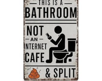Funny Bathroom Wall Decor Metal Sign – Vintage “This Is a Bathroom, Not an Internet Café” Tin Wall Art for Washroom, Toilet