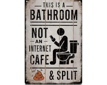 Divertido cartel metálico decorativo para la pared del baño – Estilo vintage: "Esto es un baño, no un cibercafé". Arte de pared de hojalata para el aseo.