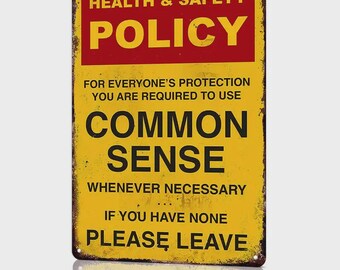 Vintage Tin Sign Retro Metal Funny Health & Safety Policy 12x8 inch Wall Art Plaque for Home Office Bar Restaurant