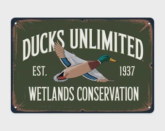 Ducks Unlimited Wetlands Conservation Tin Sign， Vintage Ducks Unlimited 1937 Metal Sign Print Aesthetic Room Decoration  8 X 12 in