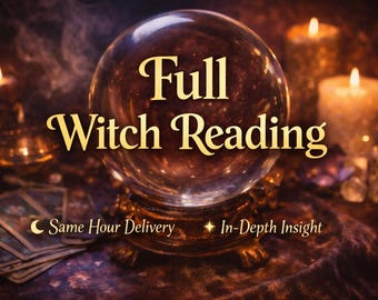 Full Witch Reading, Powerful Psychic Energy Reading, Deep Spiritual Guidance, Same Hour Delivery