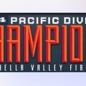 May include: A rectangular graphic with rounded corners, featuring the text "2024 PACIFIC DIVISION CHAMPIONS" in white and orange. Below, it reads "COACHELLA VALLEY FIREBIRDS" in white.