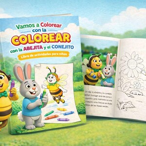 May include: A children's coloring book titled "Vamos a Colorear con la COLOREAR con la ABEJITA y el CONEJITO". The cover features a cartoon bee and rabbit holding crayons. Inside, the book shows illustrations of the characters and coloring pages.