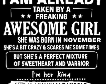 Sorry I’m Already Taken by a Freaking Awesome Girl Born in January - Funny Boyfriend Husband Shirt - Sweetheart and Warrior Love Gift PNG