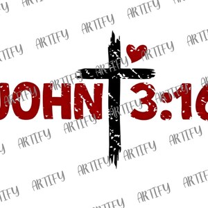 May include: A graphic design featuring the text "JOHN 3:16" in distressed red letters, with a black cross and a red heart. The design is set against a white background.