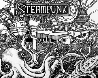 Steampunk , an A5 giclée print of my pen and ink drawing .